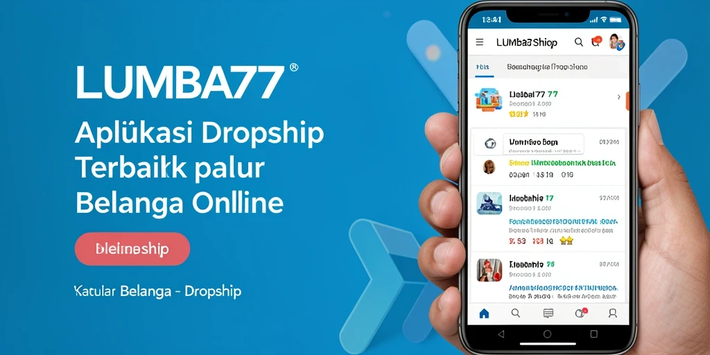 Antarmuka aplikasi LUMBA77 yang ramah pengguna dan fungsionalitas Dropship.